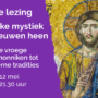 Lezing Christelijke mystiek